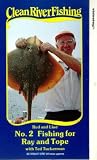 Review Beekay International  / Clean River Fishing - Rod And Line - No. 2 - Fishing For Ray And Tope