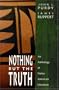 Nothing But the Truth: An Anthology of Native American Literature