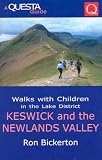 Walks with Children in the Lake District: Keswick and the Newlands Valley (Questa Walks with Children)