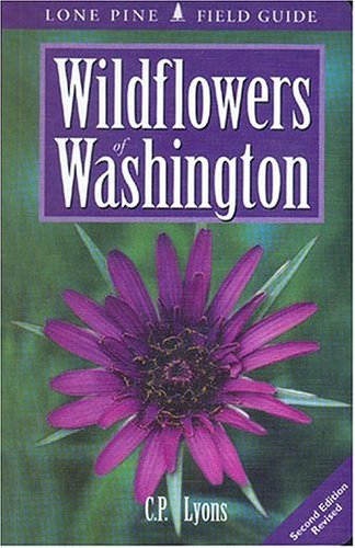 Wildflowers of Washington (Lone Pine Field Guides)