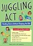 Juggling Act: Handling Divorce Without Dropping the Ball: A Survival Kit for Parents and Kids