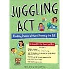 Juggling Act: Handling Divorce Without Dropping the Ball: A Survival Kit for Parents and... by  Roberta Beyer and Kent Winchester