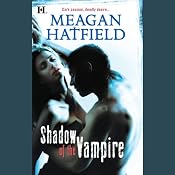 Shadow of the Vampire | [Meagan Hatfield]