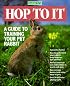 Hop To It: A Guide to Training Your Pet Rabbit (Pet series: training)