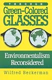 Through Green-Colored Glasses: Enviromentalism Reconsidered