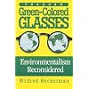 Through Green-Colored Glasses: Enviromentalism Reconsidered