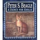 A Dance for Emilia by Peter S. Beagle