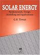 Solar Energy: Fundamentals, Design, Modeling and Applications