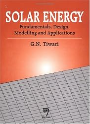Solar Energy: Fundamentals, Design, Modeling and Applications
