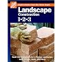 Landscape Construction 1-2-3: Build the Framework for a Perfect Landscape with Fences, Walls, and More (Expert Advice from the Home Depot)