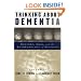 Thinking About Dementia: Culture, Loss, And the Anthropology of Senility (Studies in Medical Anthropology)
