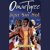 Just Say No! | [Omar Tyree]