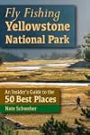 Fly Fishing Yellowstone National Park...