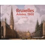 Bruxelles : Ann�es 1900
