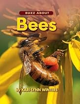 Buzz About Bees (Up Close With Animals)