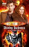 Doctor Who: Shining Darkness (Doctor Who (BBC Hardcover))