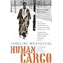 Human Cargo: A Journey Among Refugees