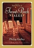 Front Porch Tales: Warm-Hearted Stories of Family, Faith, Laughter and Love