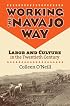 Working the Navajo Way: Labor and Culture in the Twentieth Century