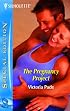 The Pregnancy Project (Silhouette Special Edition) (Silhouette Special Edition)