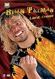 Brian Pillman: Loose Cannon