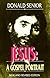 Jesus: A Gospel Portrait ((New and Revised Edition)