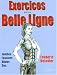 Exercices pour une belle ligne