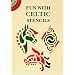 Fun with Celtic Stencils (Dover Stencils)