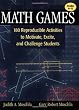 Math Games: 180 Reproducible Activities to Motivate, Excite, and Challenge Students, Grades 6-12