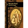 Lazos de sangre /Blood Ties (Spanish Edition)