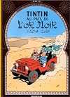 Tintin au pays de l'or noir (fac-similé de l'édition originale de 1950)