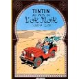 Tintin Au Pays de L'Or Noir / Land of Black Gold (Tintin)