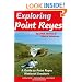 Exploring Point Reyes: A Guide to Point Reyes National Seashore (Tetra)