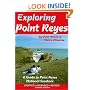 Exploring Point Reyes: A Guide to Point Reyes National Seashore (Tetra)