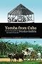 Yoruba from Cuba: Selected Poems