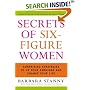 Secrets of Six-Figure Women: Surprising Strategies to Up Your Earnings and Change Your Life