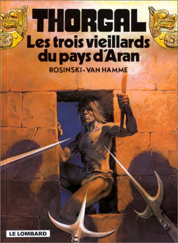 Thorgal, tome 3 : Les trois vieillards du pays d'Aran