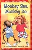 Monkey See, Monkey Do (level 1) (Hello Reader)