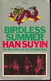 Review Triad Books  / Birdless Summer (China: Autobiography, History)