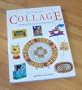 Collage - 40 Brillantes Ideas Faciles de Realizar (Spanish Edition)