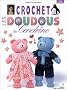 Crochet : Les Doudous de Cendrine