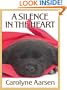 A Silence in the Heart (Love Inspired #317)
