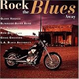 Rock The Blues Away