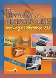 Making A Difference: The History of Modern EMS Version 2.0