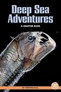 Deep Sea Adventures (True Tales)
