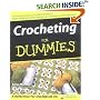 Crocheting For Dummies (For Dummies (Sports & Hobbies))