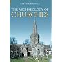 The Archaeology of Churches