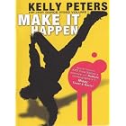 Buy Kelly Peters: Make It Happen - Hip Hop