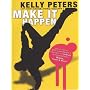 Kelly Peters: Make It Happen - Hip Hop