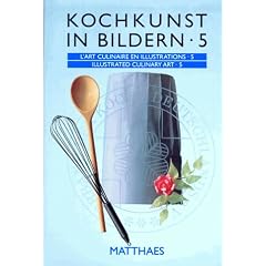 Kochkunst in Bildern. Die goldenen Plattenb�cher der Internationalen Kochkunst-Ausstellungen 1996, 2000, 2004 und 2008. Dt. /Engl. /Franz.: Kochkunst in Bildern, Bd.5, 1996